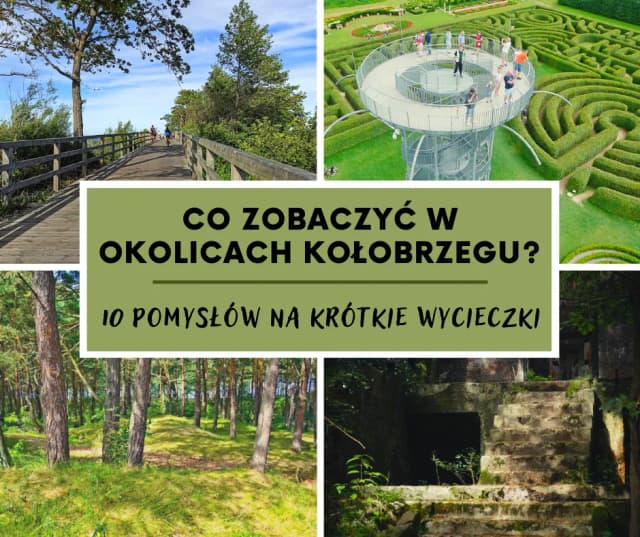 Co warto zobaczyć w Kołobrzegu i okolicy - najlepsze atrakcje i porady Co warto zobaczyć w Kołobrzegu i okolicy - najlepsze atrakcje i porady
